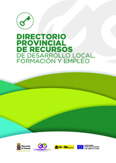 DIRECTORIO PROVINCIAL DE RECURSOS DE DESARROLLO LOCAL, FORMACIÓN Y EMPLEO DIRECTORIO PROVINCIAL DE RECURSOS DE DESARROLLO LOCAL, FORMACIÓN Y EMPLEO