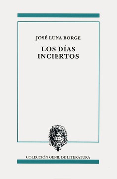 LOS DÍAS INCIERTOS LOS DÍAS INCIERTOS