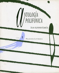ANTOLOGÍA POLIFÓNICA ANTOLOGÍA POLIFÓNICA