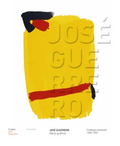 JOSÉ GUERRERO. OBRA GRÁFICA JOSÉ GUERRERO. OBRA GRÁFICA
