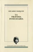 Portada de: LA TRAVESÍA INNECESARIA