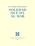 Portada de: SOLEDAD QUE DA AL MAR