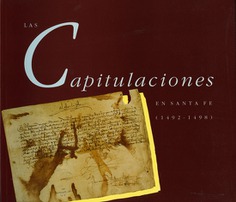 LAS CAPITUALCIONES EN SANTA FE (1492-1498)