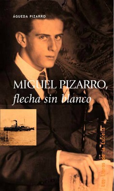 MIGUEL PIZARRO, FLECHA SIN BLANCO