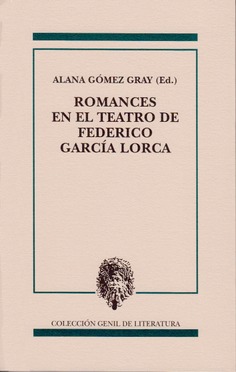 ROMANCES EN EL TEATRO DE FEDERICO GARCÍA LORCA