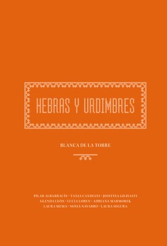 HEBRAS Y URDIMBRES