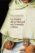 LA ORDEN DE LA MERCED EN GRANADA Y BAZA