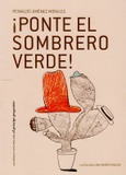 Portada de: ¡PONTE EL SOMBRERO VERDE!