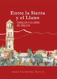 Portada de: ENTRE LA SIERRA Y EL LLANO