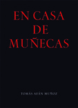 EN CASA DE MUÑECAS EN CASA DE MUÑECAS