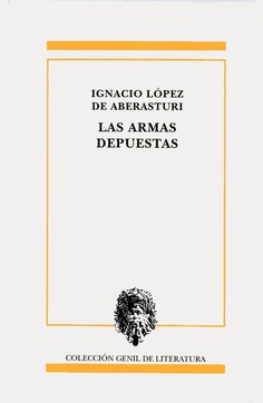 LAS ARMAS DEPUESTAS LAS ARMAS DEPUESTAS