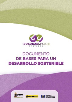 DOCUMENTO DE BASES PARA UN DESARROLLO SOSTENIBLE DOCUMENTO DE BASES PARA UN DESARROLLO SOSTENIBLE