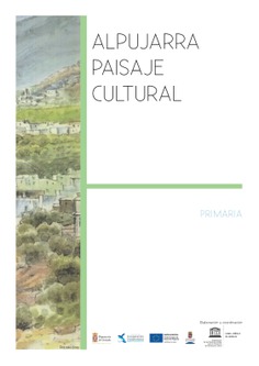 ALPUJARRA PAISAJE CULTURAL ALPUJARRA PAISAJE CULTURAL