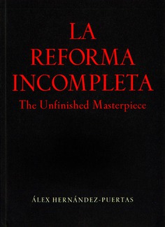 LA REFORMA INCOMPLETA LA REFORMA INCOMPLETA