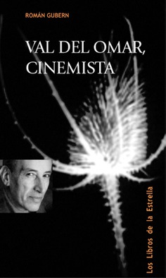 VAL DEL OMAR, CINEMISTA VAL DEL OMAR, CINEMISTA