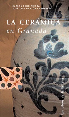 LA CERÁMICA EN GRANADA LA CERÁMICA EN GRANADA