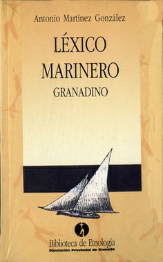 LÉXICO MARINERO GRANADINO LÉXICO MARINERO GRANADINO