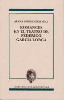 PRESENTACIÓN DEL ENSAYO: Romances en el teatro de Federico García Lorca